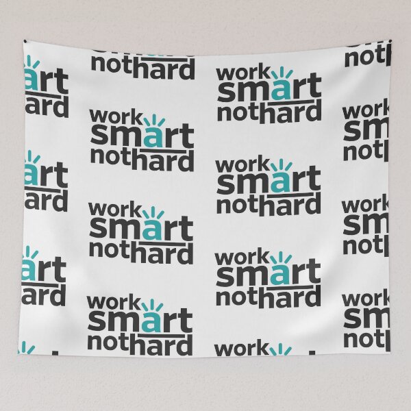 Item preview, Work smart not hard design designed and sold by SLExpress.