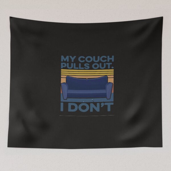 Item preview, My Couch Pulls Out I Dont Vintage Shirt designed and sold by JooHoPark.
