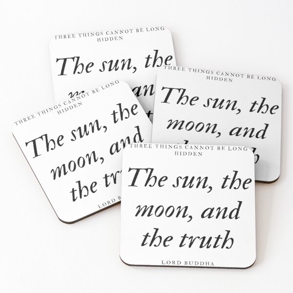 Item preview, Lord Buddha's Quote on The Things Cannot be Long Hidden designed and sold by CeylonOne.