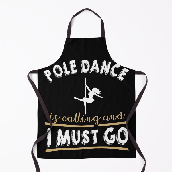 Item preview, Pole Dance Is Calling And I Must Go  designed and sold by funnyguy.