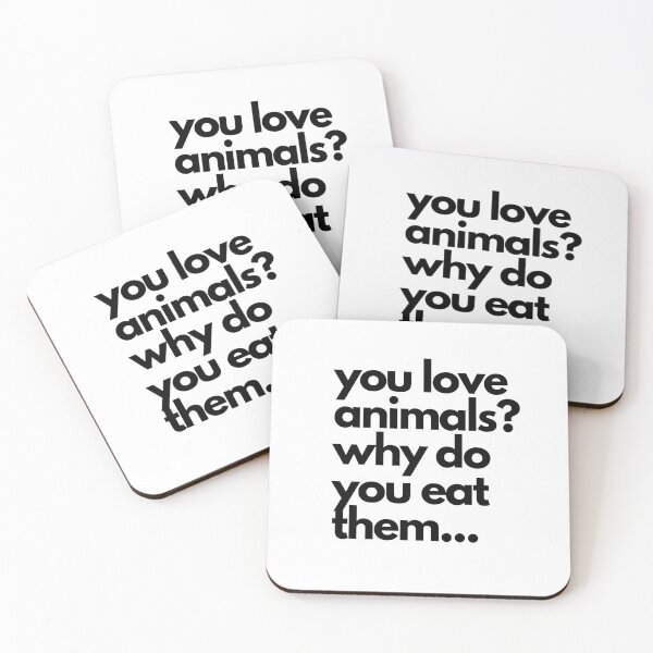 Item preview, you love animals? why do you eat them... designed and sold by PlantBasedCaro.