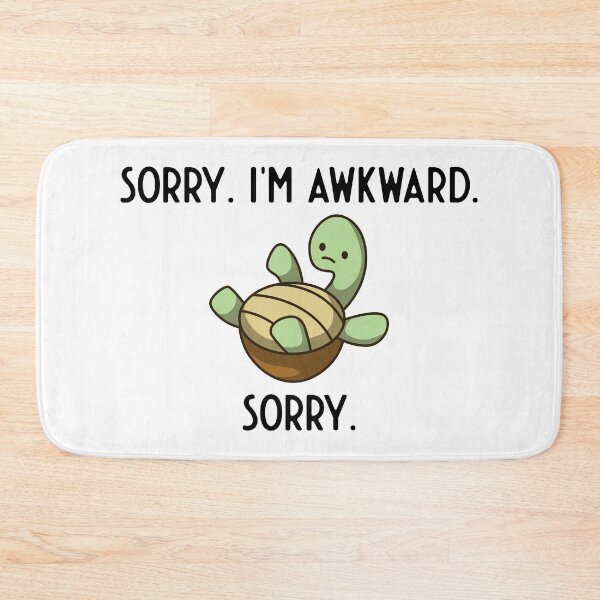 Item preview, Sorry, I'm Awkward, Sorry Awkward Turtle Kawaii designed and sold by MeowsAndMakes.