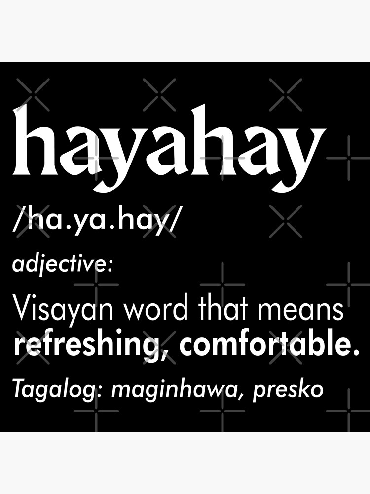 hayahay-bisaya-filipino-word-expression-poster-for-sale-by-aydapadi