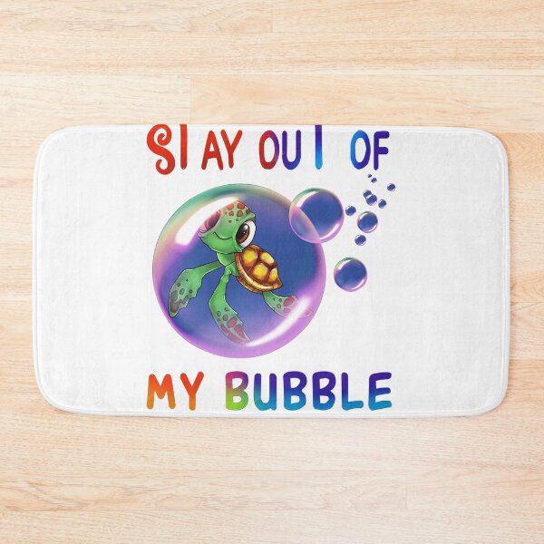 Item preview, Stay Out Of My Bubble Turtle Lover , Designer designed and sold by JOSEFONSECA1.