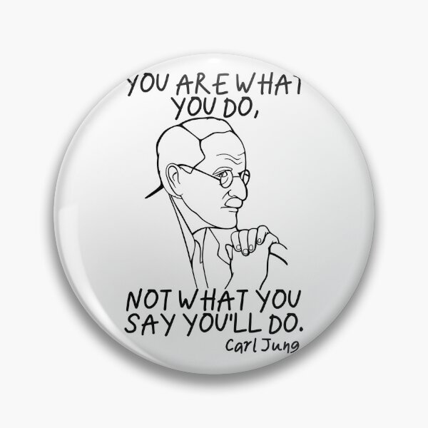 Item preview, Carl Jung Quote - You Are What You Do - Jungian Psychology Teacher (2) designed and sold by isstgeschichte.