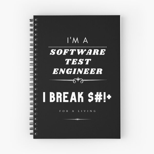 Item preview, I'm a Software Test Engineer I break $#!+ for a living designed and sold by DesignsWithMel.