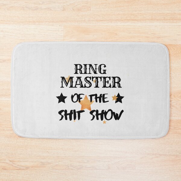 Item preview, Ring master of The Shit show designed and sold by Hoffman-Design.