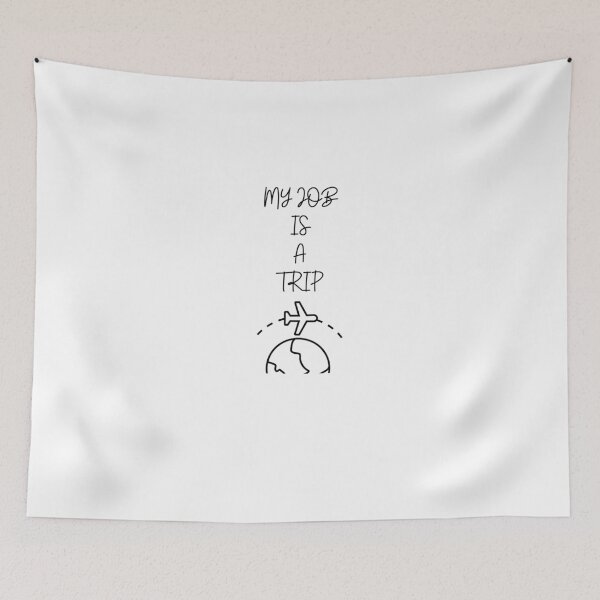 Item preview,  my job is a trip,gift for son,gift for mom designed and sold by 77ART.