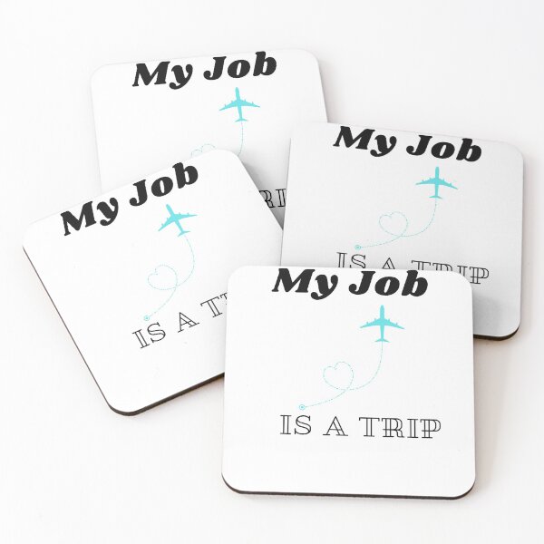 Item preview,    my job is a trip,gift for son,gift for mom designed and sold by 77ART.