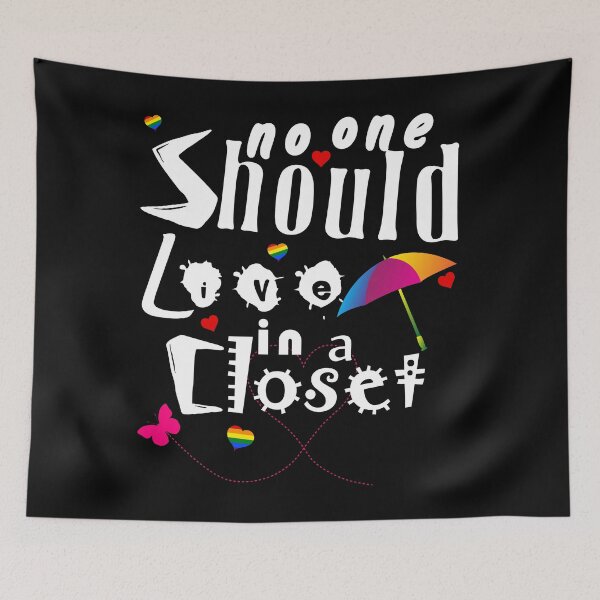 Item preview, No One Should Live In A Closet LGBT Gay Pride designed and sold by Simoel12.