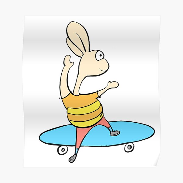 "Skateboarding Bunny" Poster for Sale by PaoPidan Redbubble
