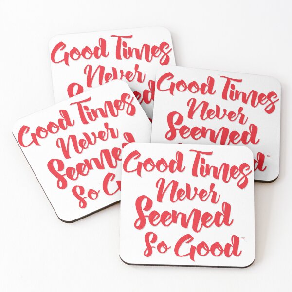 Item preview, Good Times never seemed so good! designed and sold by SiJayTay.