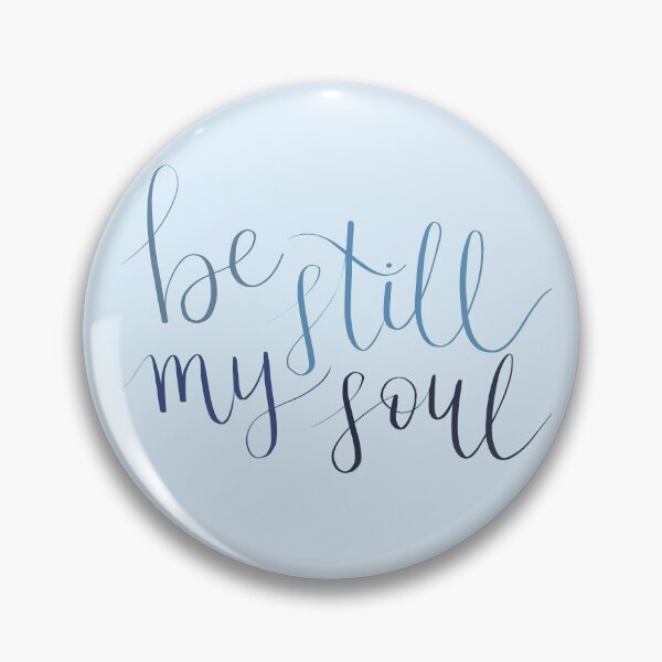 Item preview, Be Still my Soul (Shades of Blue) designed and sold by hsjdesigns.