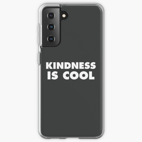 Kindness Is Cool Samsung Galaxy Soft Case