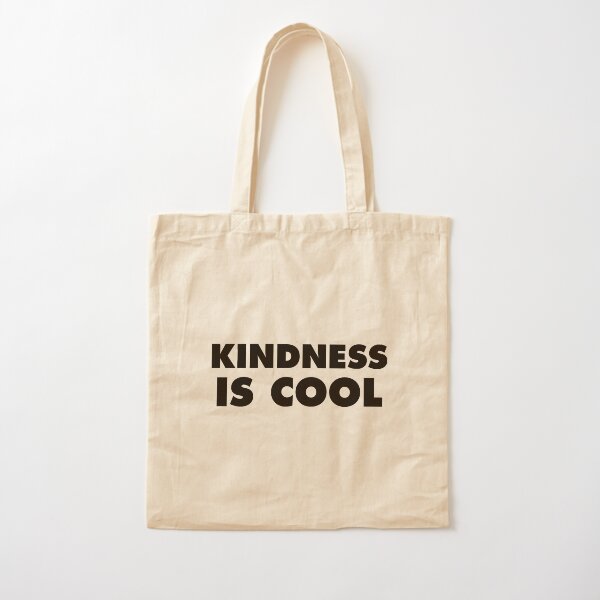 Kindness Is Cool Cotton Tote Bag