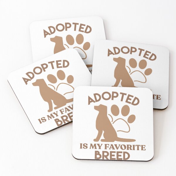 Item preview, Adopted Is My Favorite Breed designed and sold by sunnyxvibesss.