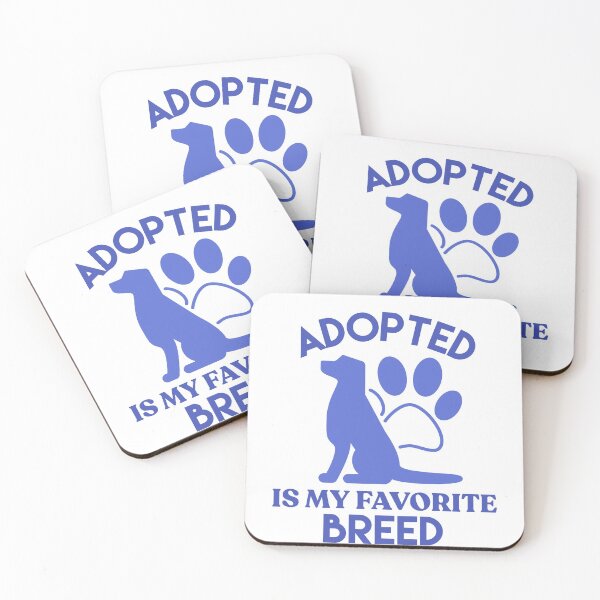 Item preview, Adopted Is My Favorite Breed designed and sold by sunnyxvibesss.