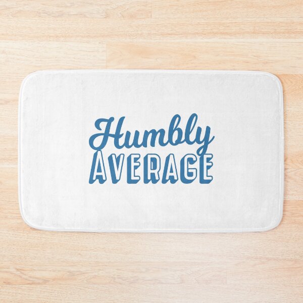 Item preview, Humbly Average designed and sold by The Cosmic Turtle.
