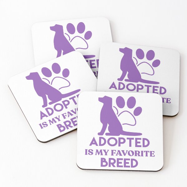 Item preview, Adopted Is My Favorite Breed designed and sold by sunnyxvibesss.