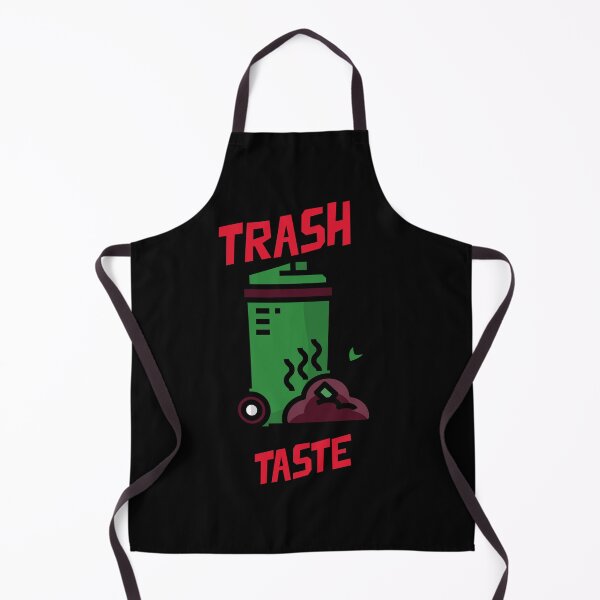 Item preview, Trash taste - bad taste, bad taste in men, trash, gifts for husband designed and sold by mr&mrsmalik malik.