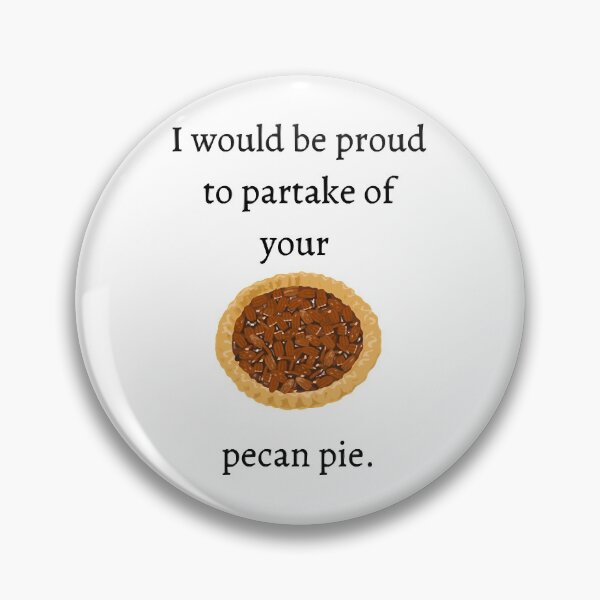 Item preview, When Harry met SallyPecan Pie  designed and sold by KyleSims.