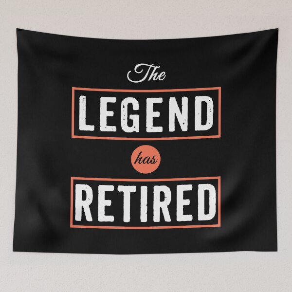 Item preview, The Legend has retired designed and sold by rodmendonca.
