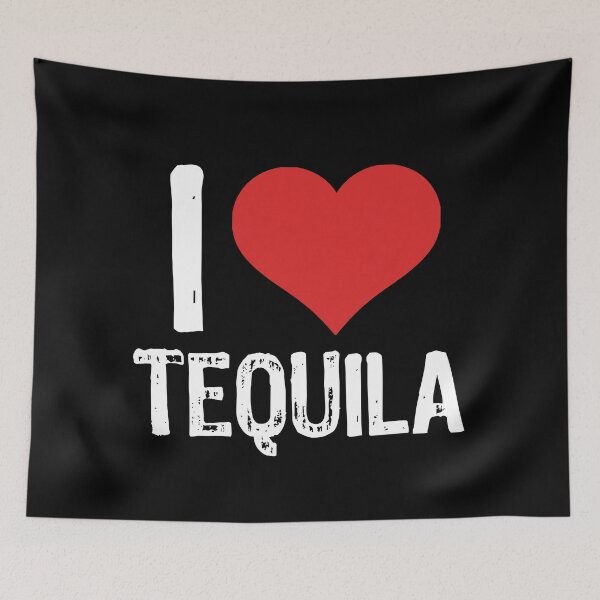 Item preview, I Love Tequila designed and sold by The "I Love Everything" Shop.