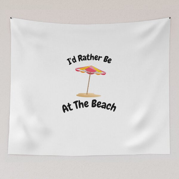 Item preview,  I'd Rather Be At The Beach designed and sold by 77ART.