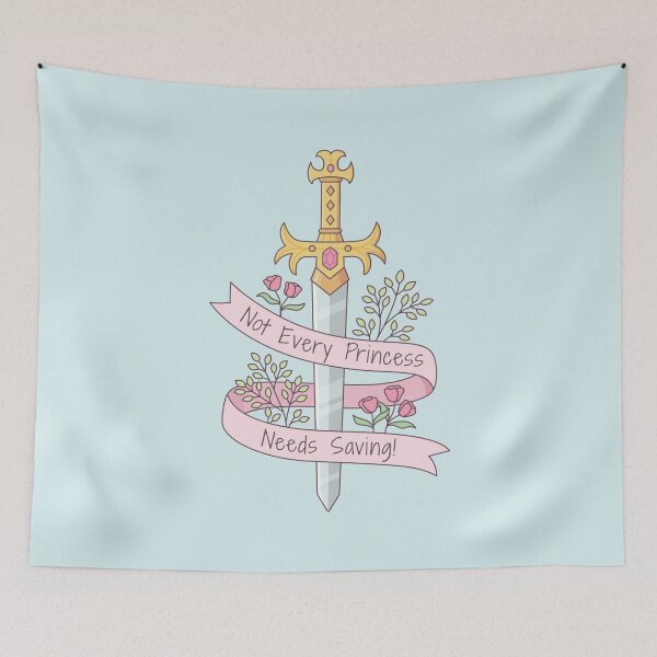 Item preview, Not Every Princess Needs Saving Quote designed and sold by rustydoodle.