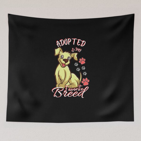 Item preview, Adopted Is My Favorite Breed designed and sold by JoLiShop.