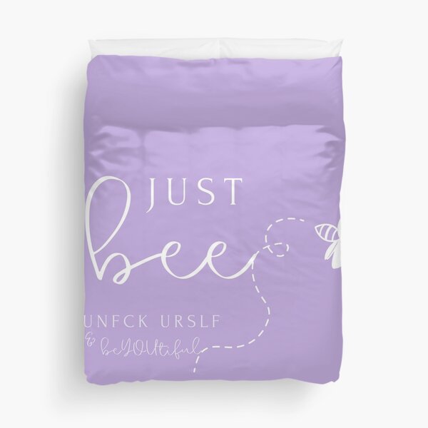 Just Bee UNFCK URSLF & beYOUtiful Duvet Cover