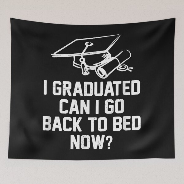 Item preview, Can I Go Back to Bed shirt Graduation 2021 - Back to school designed and sold by begin-again.