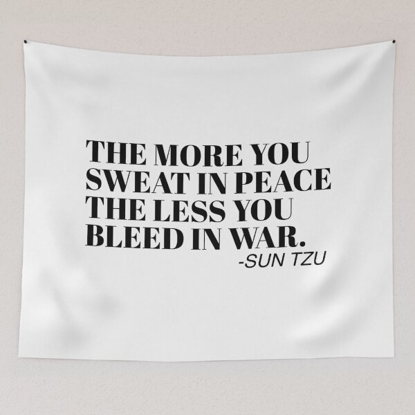 Item preview,  The More You Sweat In Peace, The Less You Bleed In War - Sun tzu designed and sold by AritraSur.