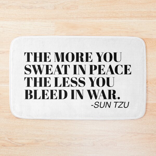 Item preview,  The More You Sweat In Peace, The Less You Bleed In War - Sun tzu designed and sold by AritraSur.