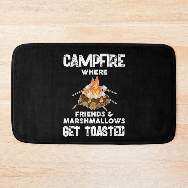Item preview, Campfire Where Friends & Marshmallow Get Toasted Camping designed and sold by Dressed For  Duty.