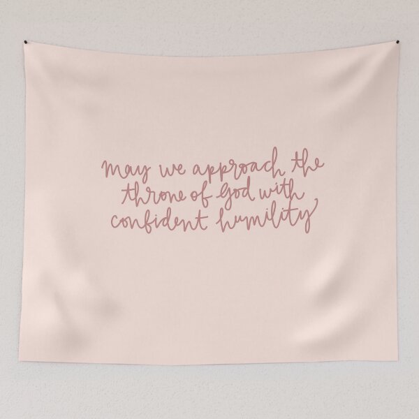 Item preview, Approach the Throne of God with Confident Humility designed and sold by hsjdesigns.