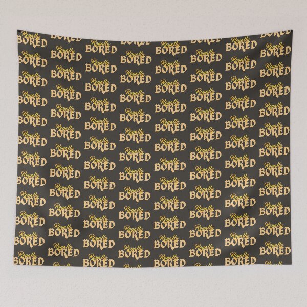 Item preview, Royally Bored - Funny Sarcastic Quote in FAUX Metallic Print designed and sold by mLoyal.