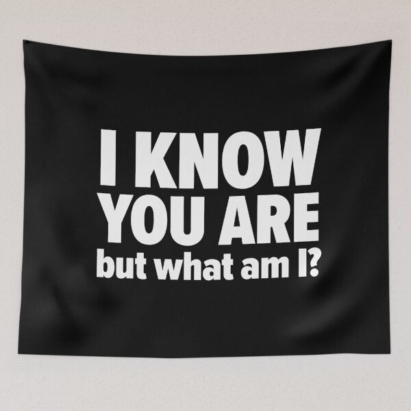 Item preview, I know you are, but what am I? Funny designed and sold by OddPop.