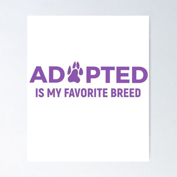 Item preview, Adoptado es mi raza favorita designed and sold by sunnyxvibesss.