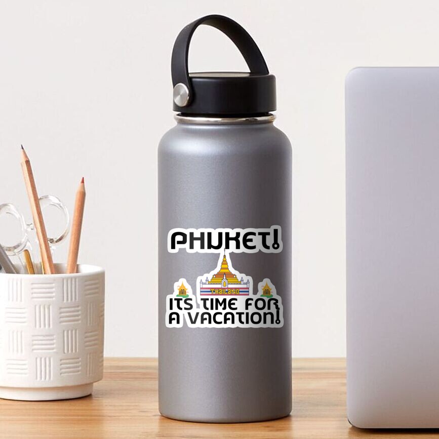 Phuket! Its Time For a Vacation! Pun Quote Design