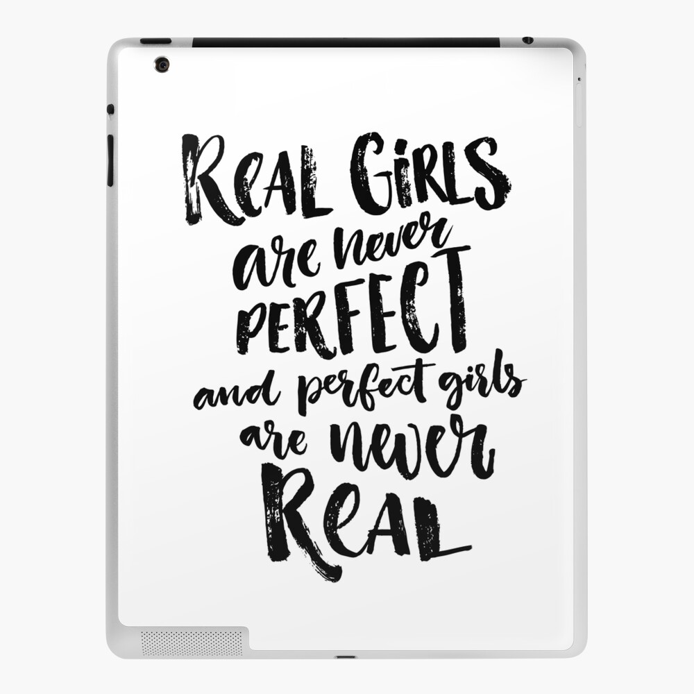 Real girls are never perfect