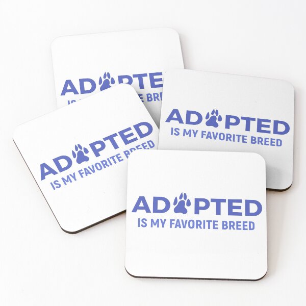 Item preview, Adopted Is My Favorite Breed designed and sold by sunnyxvibesss.
