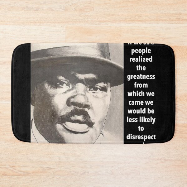 Item preview, Marcus Garvey Quote- If we as a people realized the greatness from which we came  designed and sold by sourceoflife.