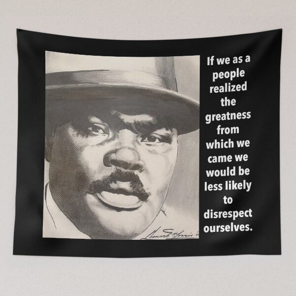 Item preview, Marcus Garvey Quote- If we as a people realized the greatness from which we came  designed and sold by sourceoflife.