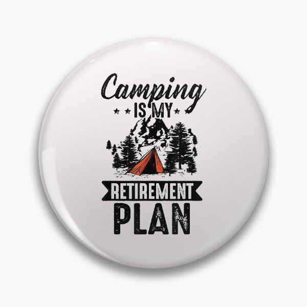 Item preview, Camping Is My Retirement Plan - Outdoor designed and sold by begin-again.