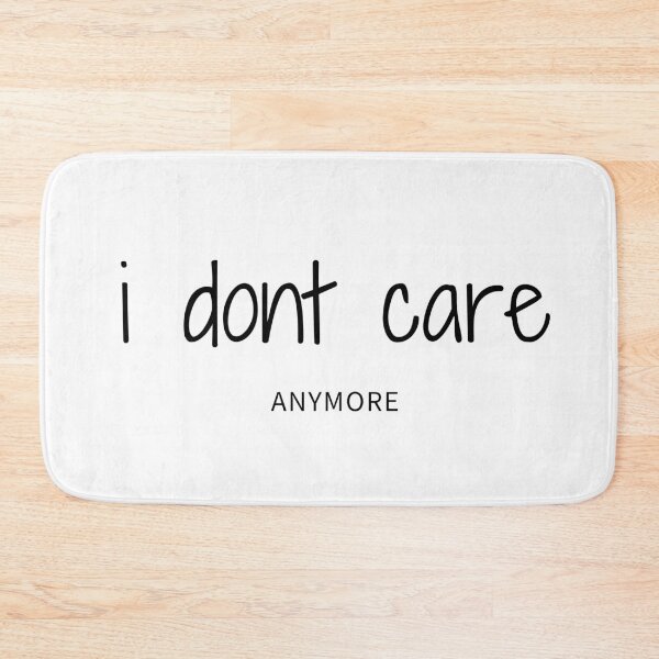 Item preview, I don't care anymore quotes english designed and sold by store-nono.