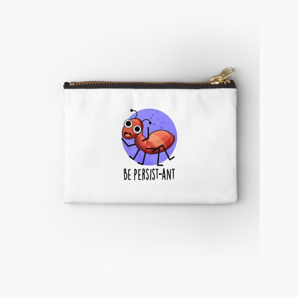 Item preview, Be Persist-ant Funny Ant Puns  designed and sold by punnybone.