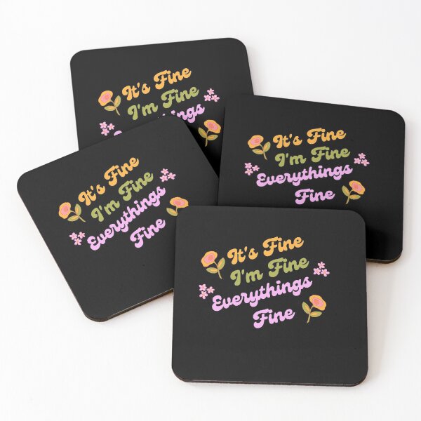 Item preview, It's Fine I'm Fine Everythings Fine designed and sold by Destine99.