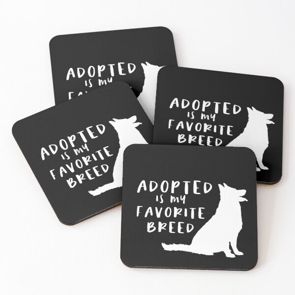 Item preview, Adopted Is My Favorite Breed designed and sold by sunnyxvibesss.