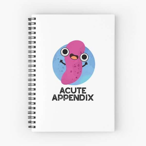 Item preview, Acute Appendix Funny Anatory Puns designed and sold by punnybone.